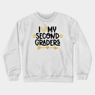 I Love my Second Graders Teacher School Back to School Crewneck Sweatshirt